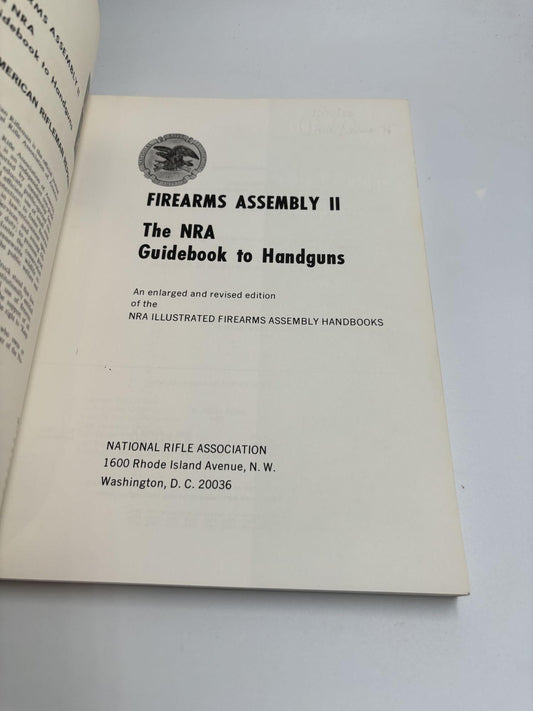 Firearms Assembly II: The NRA Guidebook to Handguns (NRA Illustrated Firearms Assembly Handbooks)