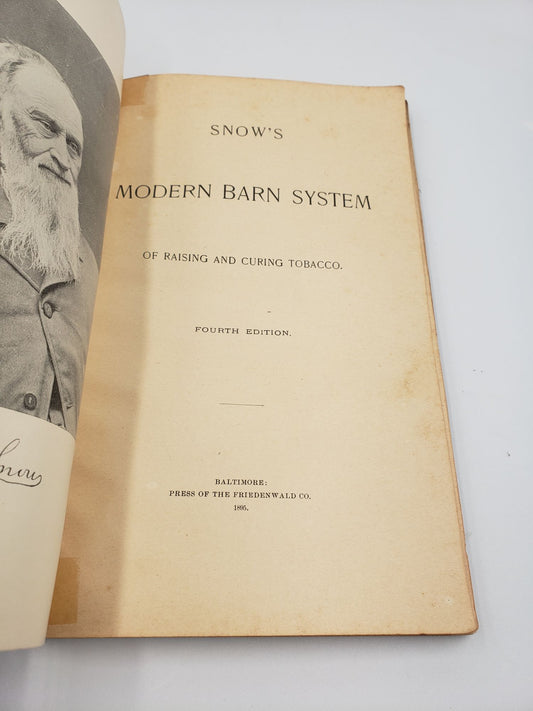 Snow's Modern Barn System: Raising and Curing Tobacco