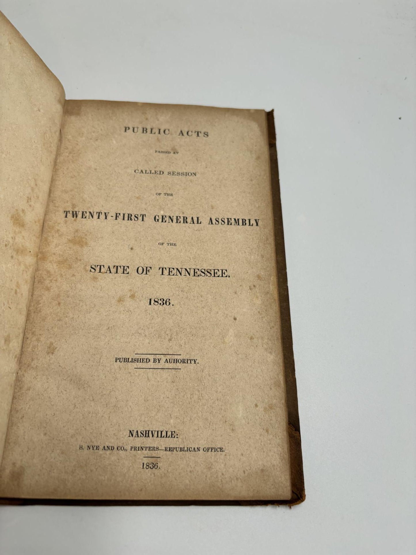 Public Acts Passed at Called Session Of The Twenty-First General Assembly Of The State of Tennessee, 1836