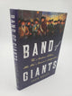 Band of Giants: The Amateur Soldiers Who Won America's Independence