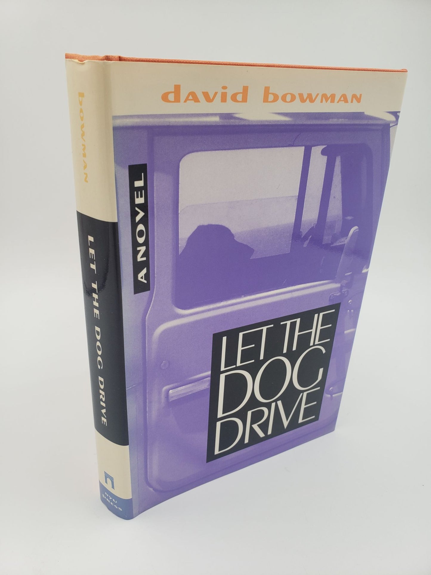 Let The Dog Drive: A Novel