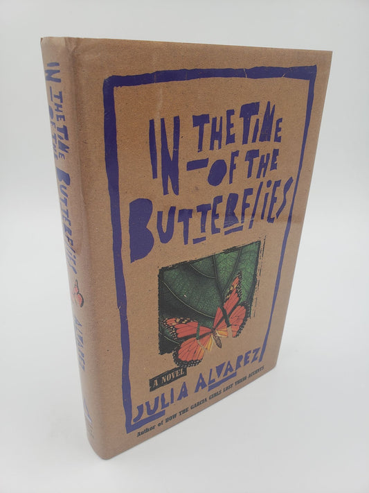 In The Tine Of The Butterflies: A Novel