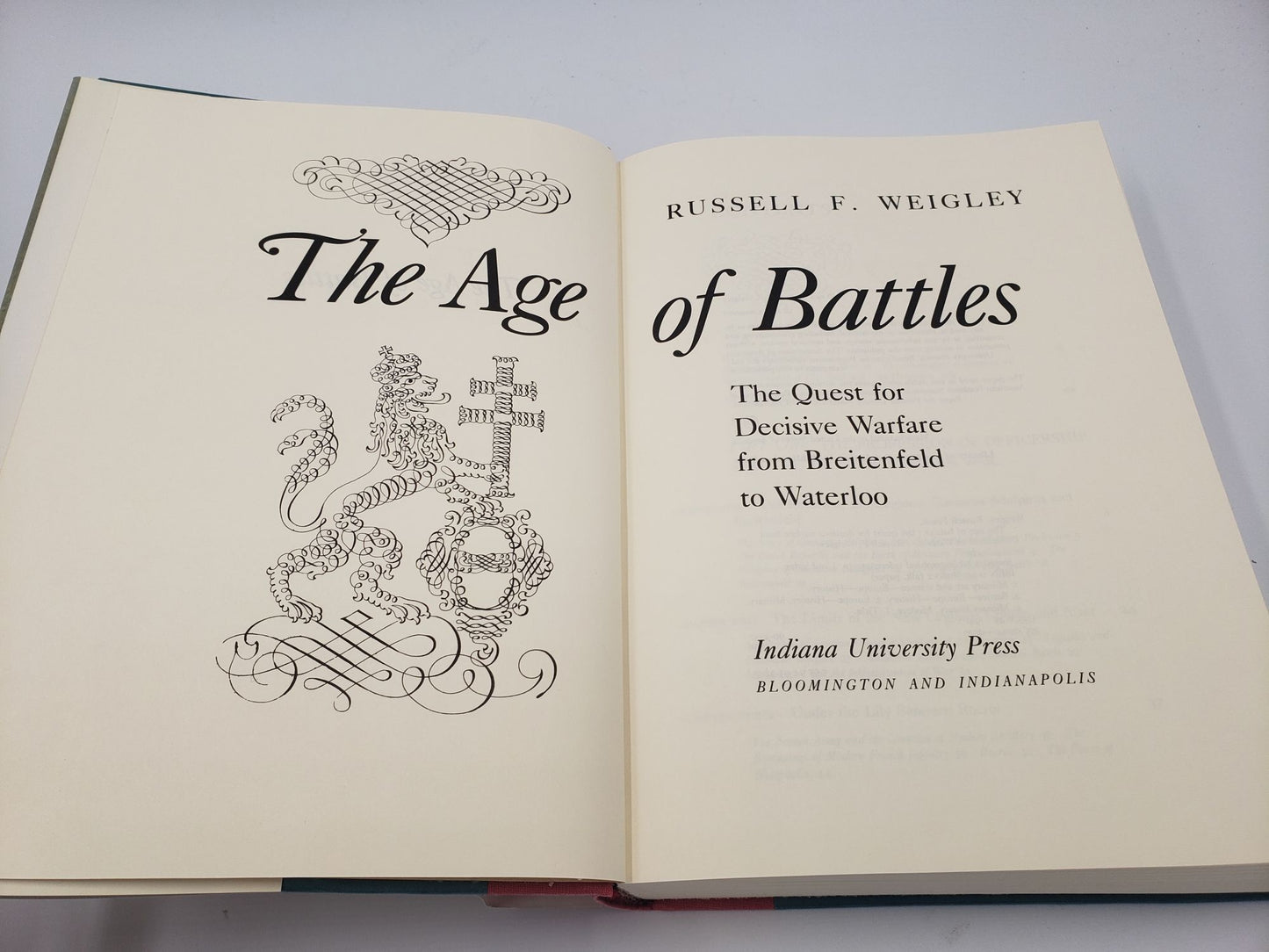 The Age of Battles: The Quest of Decisive Warfare from Breitenfeld to Waterloo