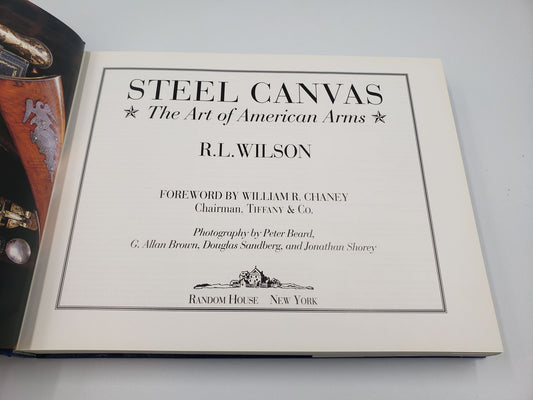 Steel Canvas: The Art of American Arms