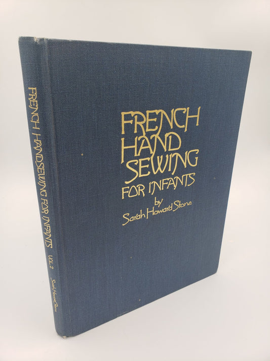 French Hand Sewing For Infants (Vol. 2)