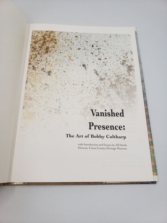 Vanished Presence: The Art of Bobby Coltharp