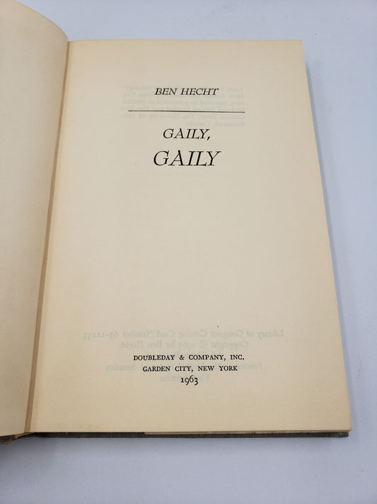 Gaily, Gaily: The Memoirs of a Club Reporter in Chicago