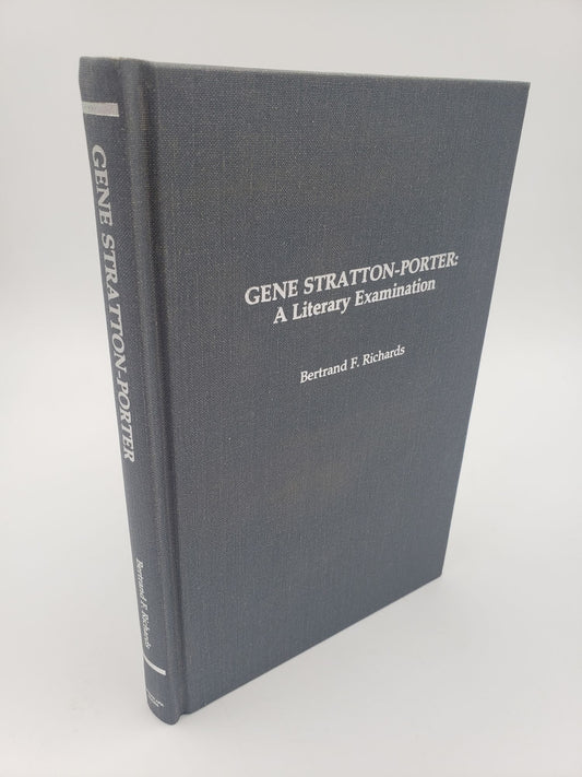 Gene Stratton-Porter: A Literary Examination