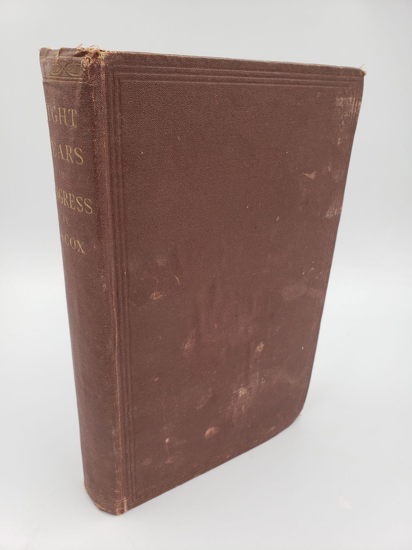 Eight Year In Congress, From 1857 - 1865: Memoir And Speeches