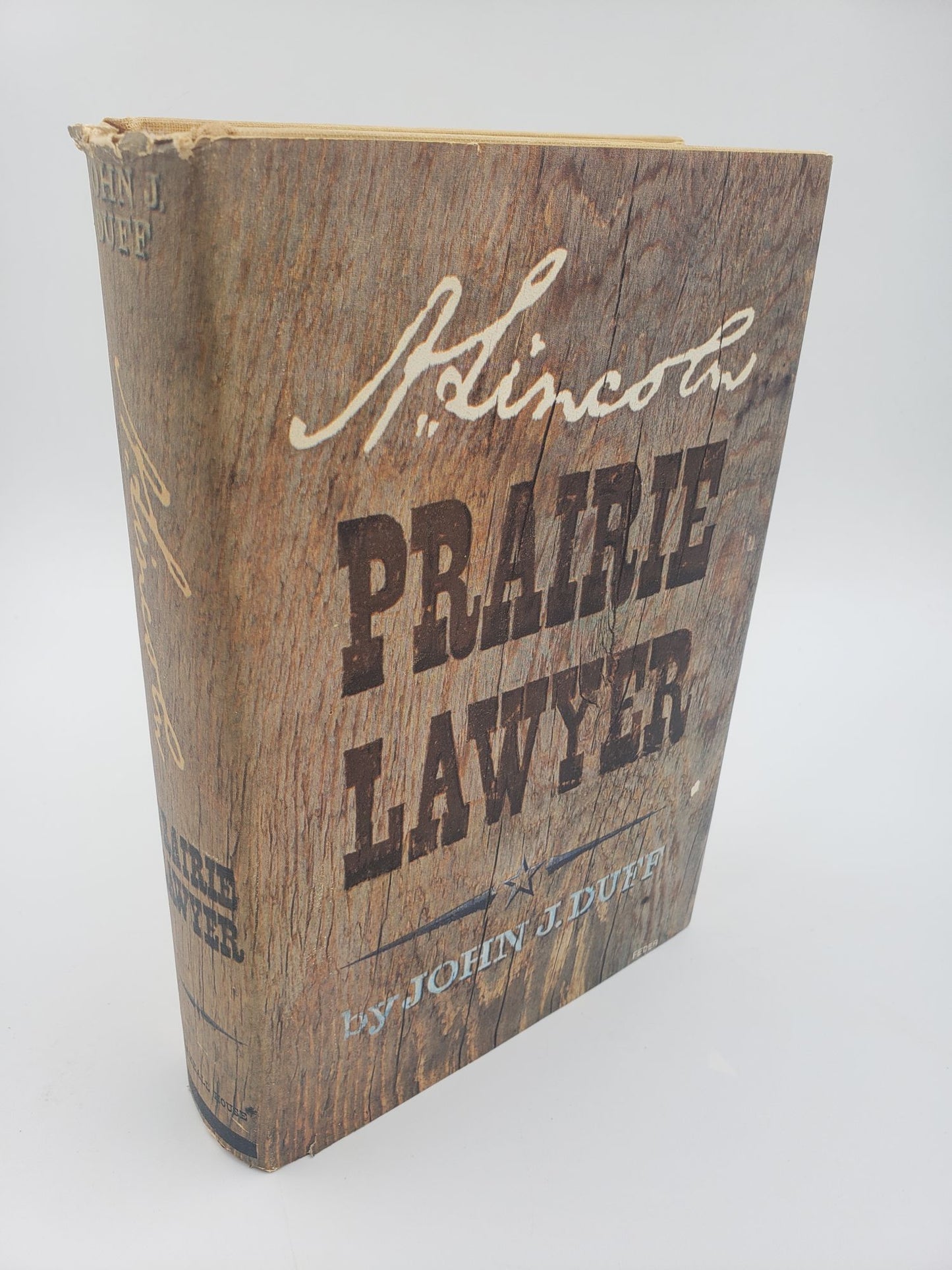A. Lincoln: Prairie Lawyer