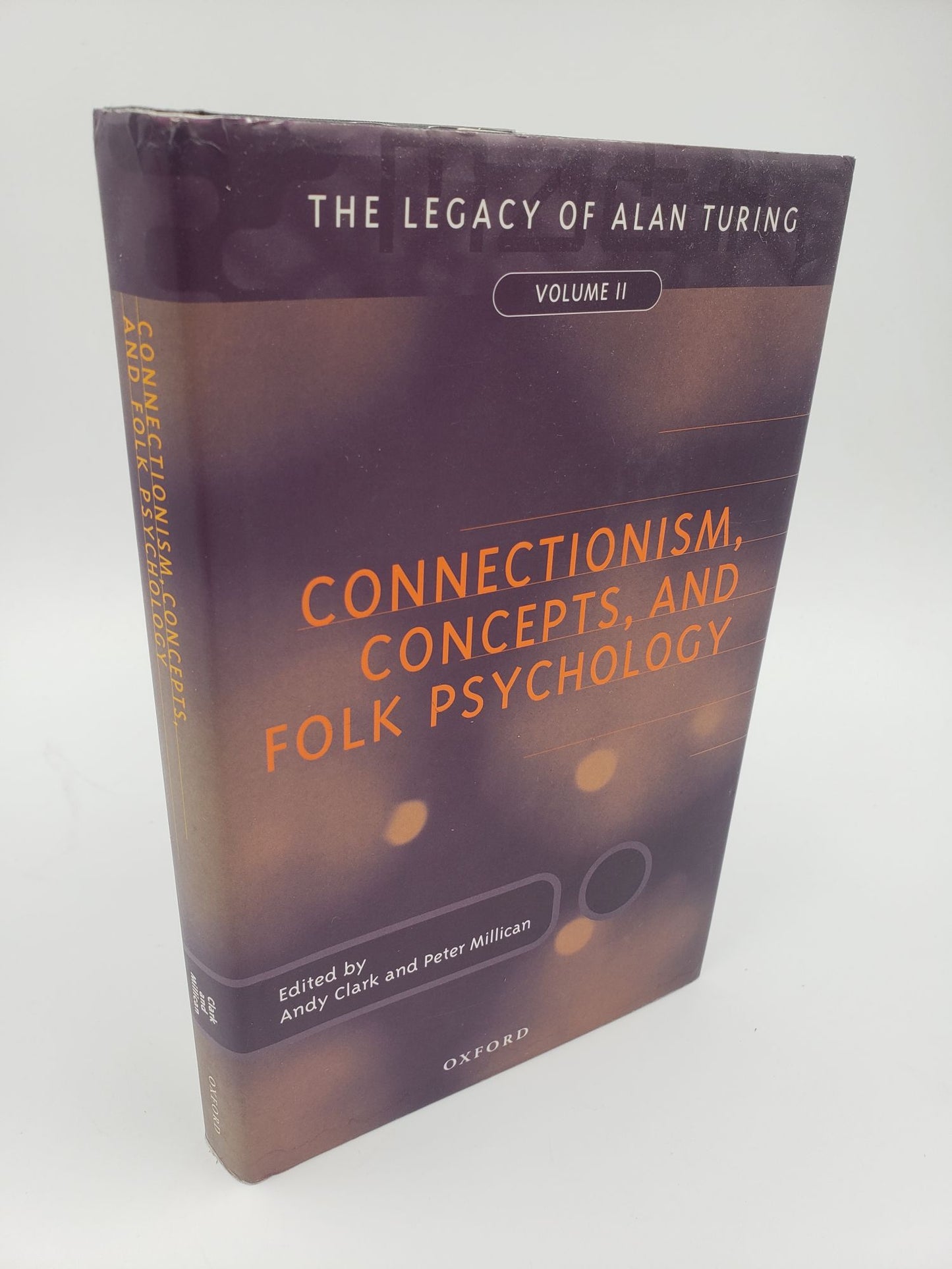 Connectionism, Concepts, And Folk Psychology: The Legacy Of Alan Turing (Volume 2)