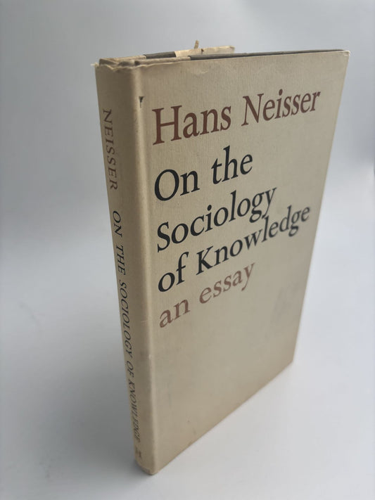 On The Sociology Of Knowledge: An Essay