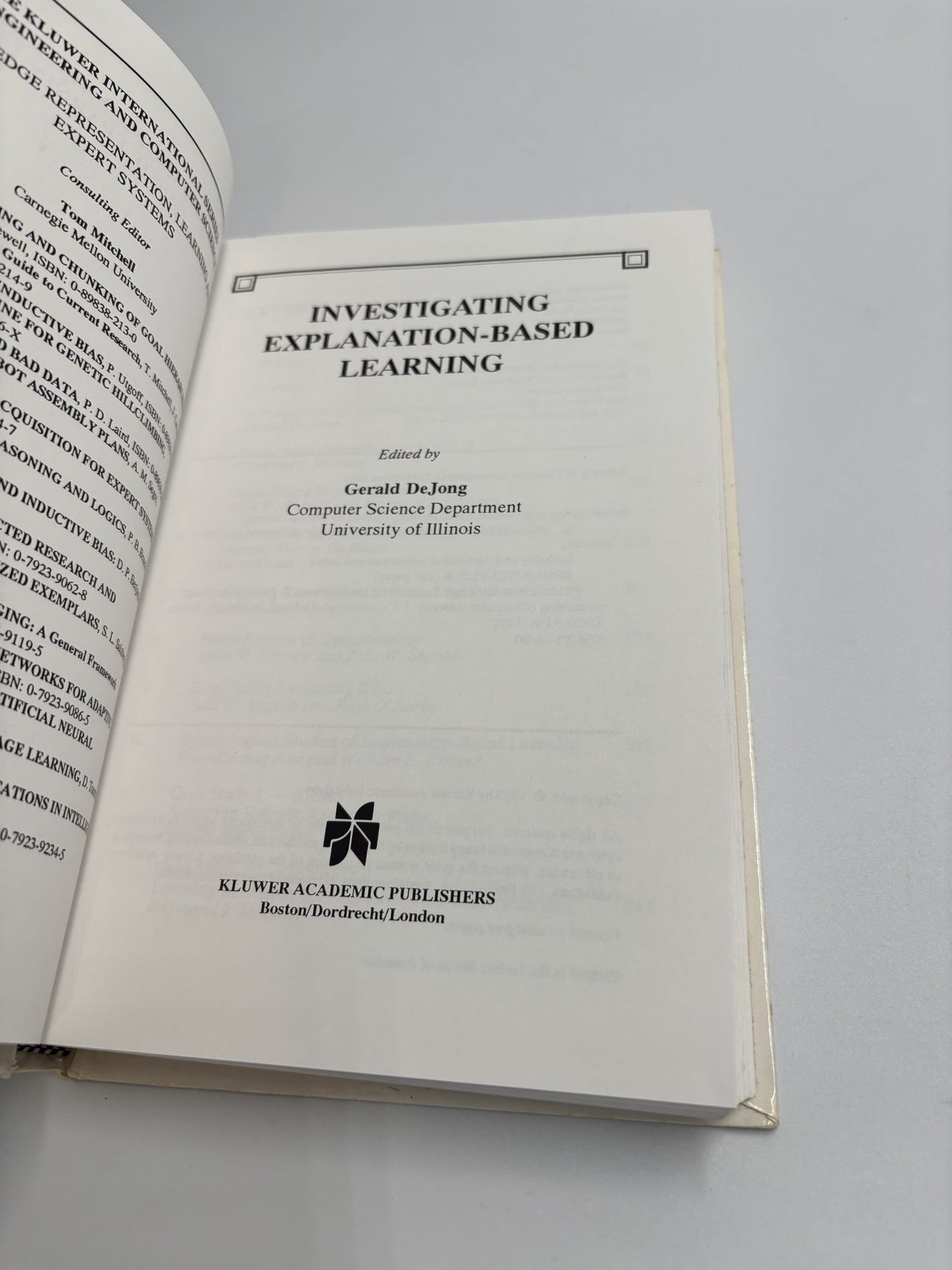 Investigating Explanation-Based Learning (The Springer International Series in Engineering and Computer Science)