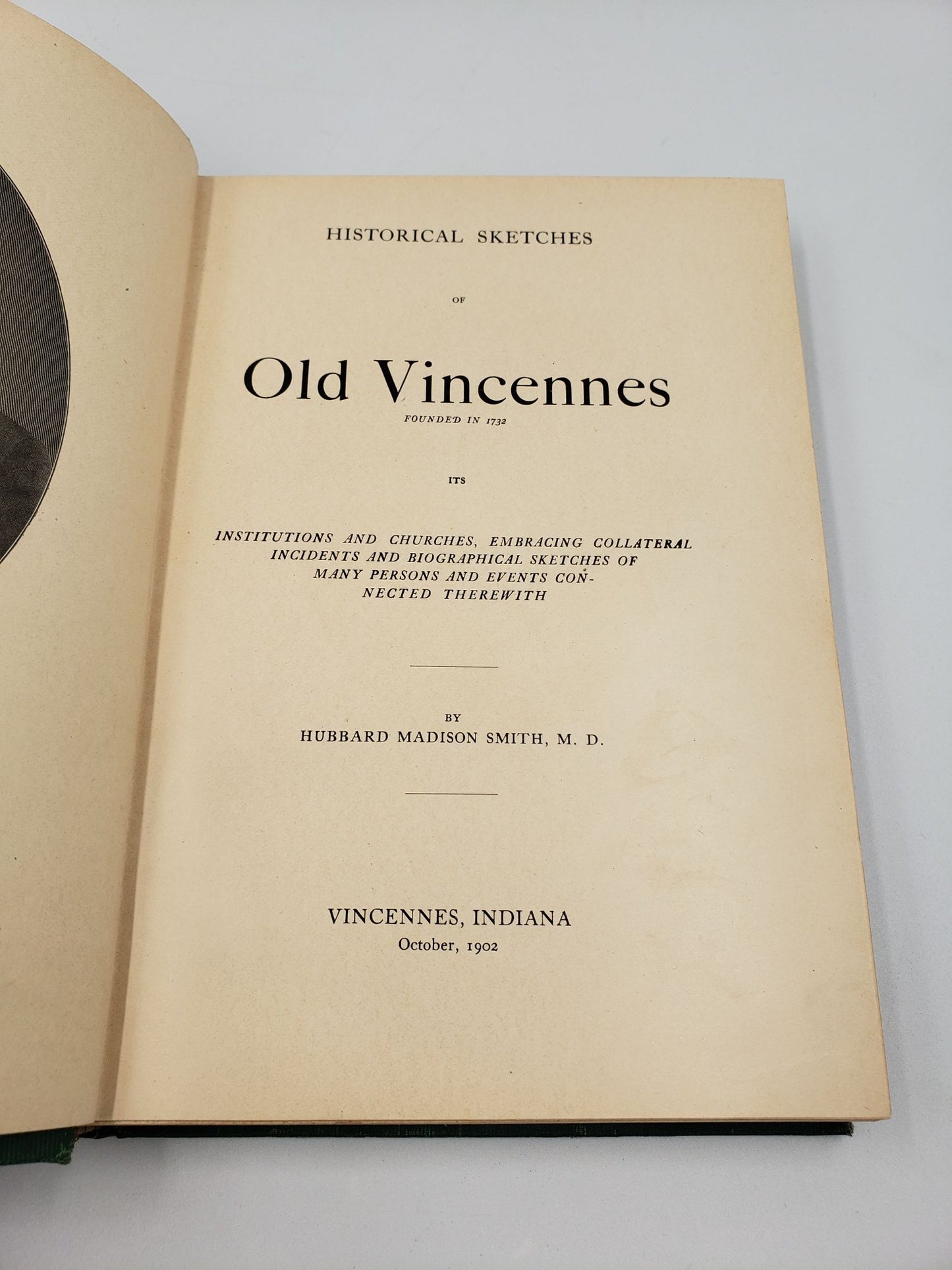 Historical Sketches Of Old Vincennes