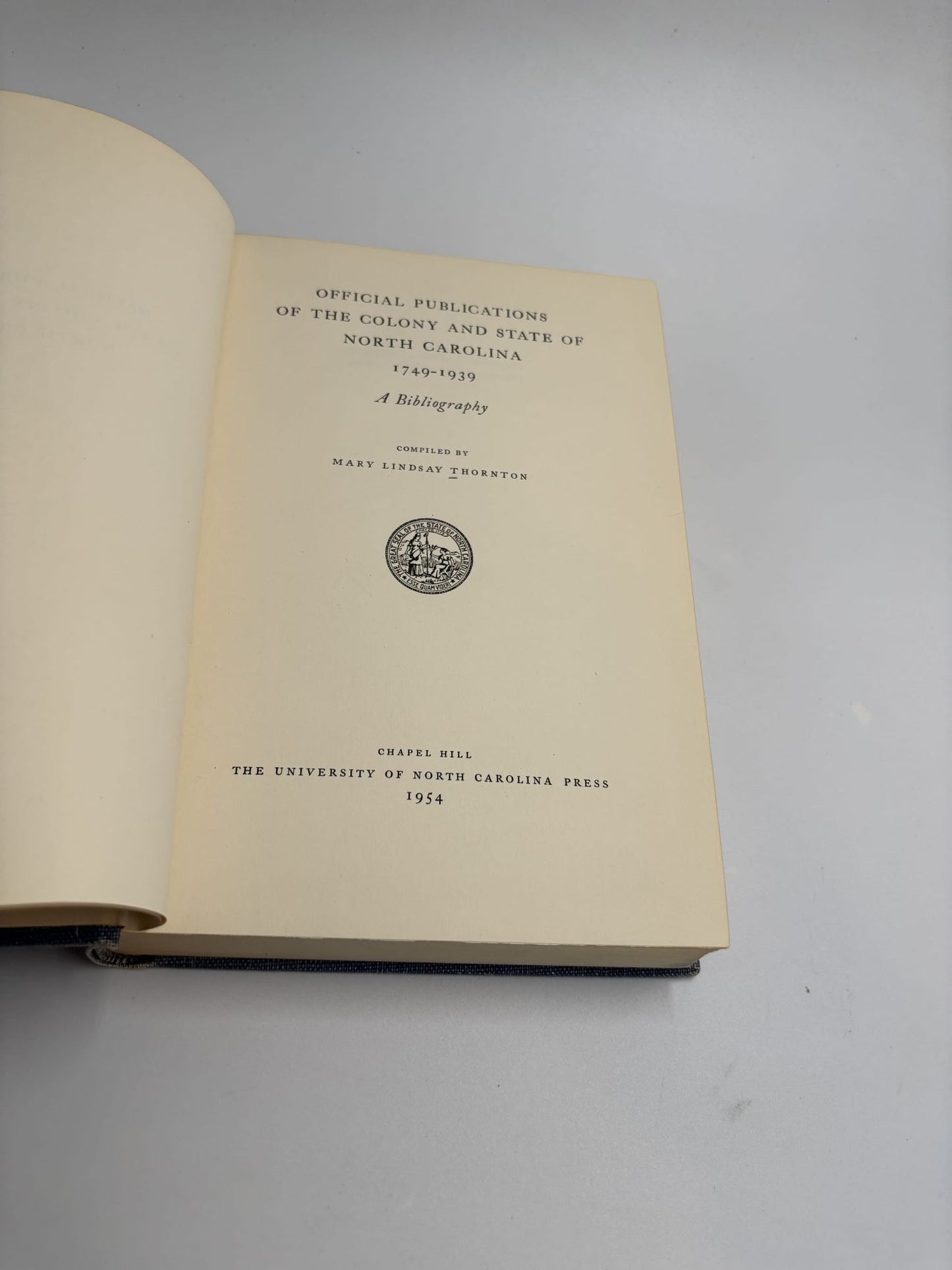 Official Publications Of The Colony And State Of North Carolina 1749-1939