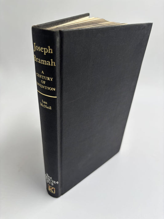 Joseph Bramah : A Century Of Invention 1749-1851