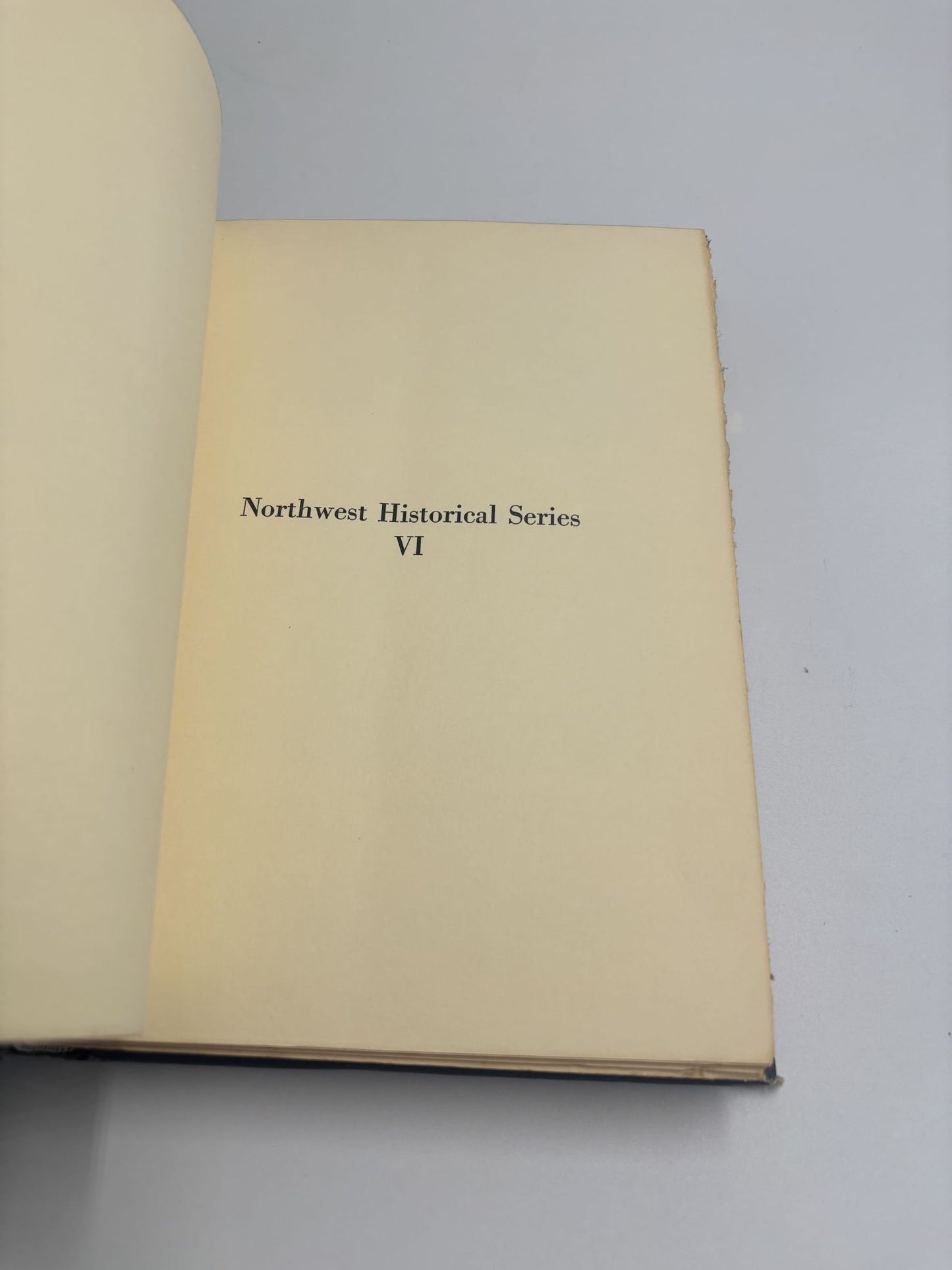 First White Women Over The Rockies: Diaries, Letters, And Biographical Sketches Of The Six Women Of The Oregon Mission Who Made The Overland Journey In 1836 And 1838 (3 Volumes) (Northwest Historical Series, Volumes 6,7,& 8)