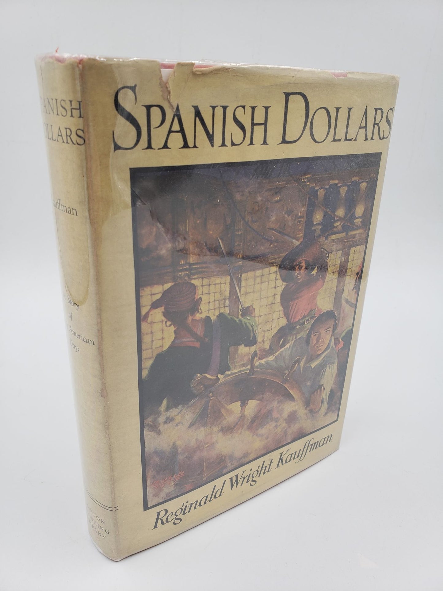 Spanish Dollars: A Story of Early American Days