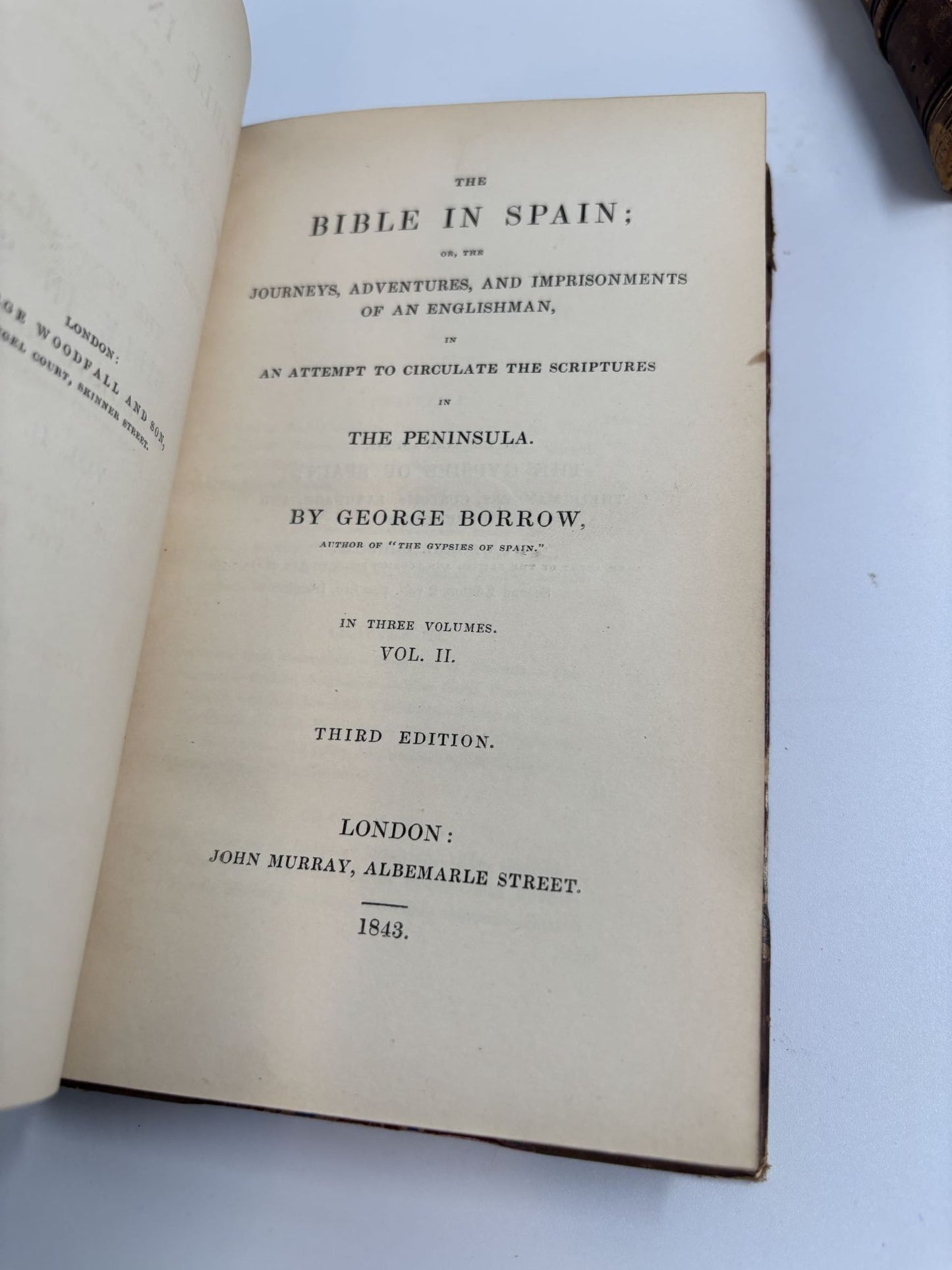 The Bible In Spain; Or The Journeys, Adventures And Imprisonments Of An Englishman In An Attempt To Circulate The Scriptures In The Peninsula