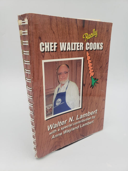Chef Walter Really Cooks