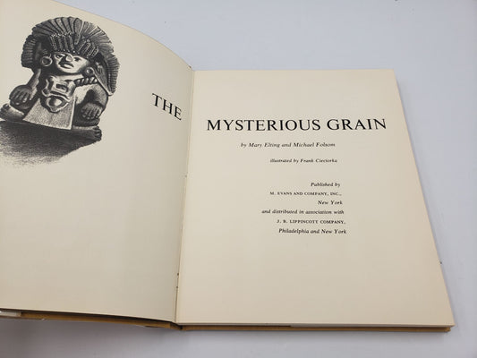 The Mysterious Grain: Science In Search Of The Origin Of Corn