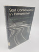 Soil Conservation in Perspective