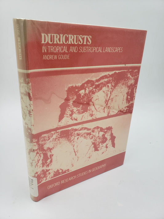 Duricrusts In Tropical And Subtropical Landscapes