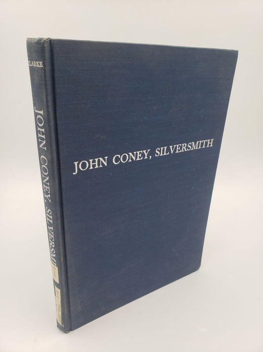 John Coney. Silversmith: 1655 - 1722