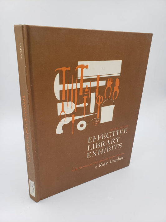 Effective Library Exhibits: How to prepare and promote good displays