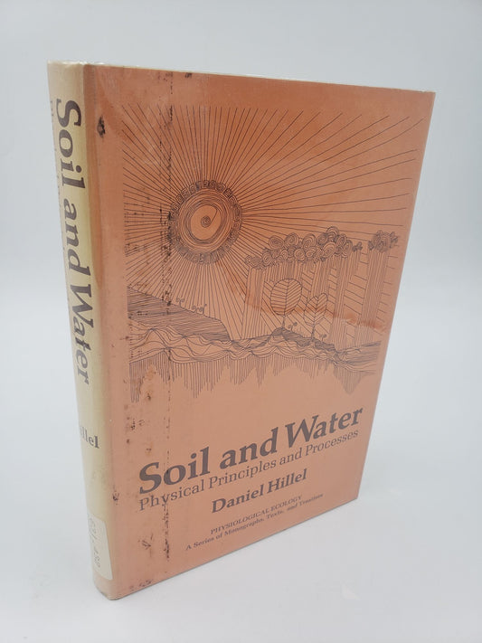 Soil and Water: Physical Principles and Processes