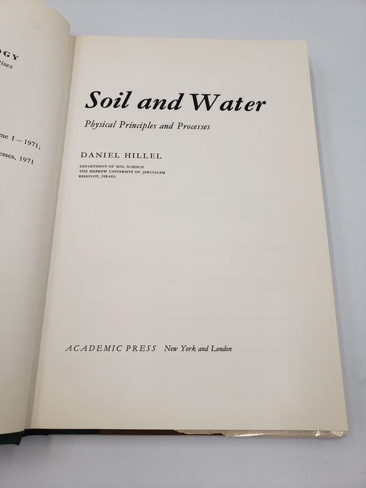 Soil and Water: Physical Principles and Processes