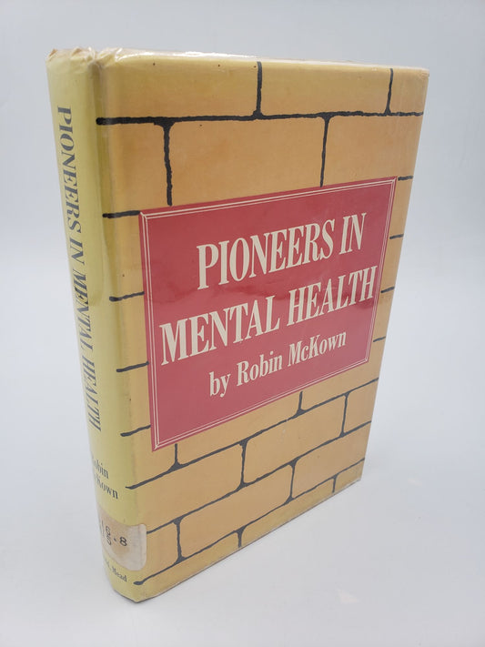 Pioneers In Mental Health