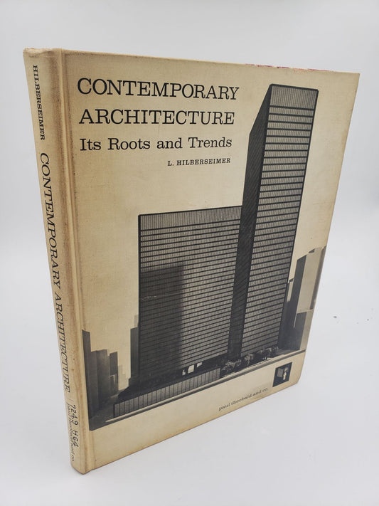 Contemporary Architecture: Its Roots And Trends