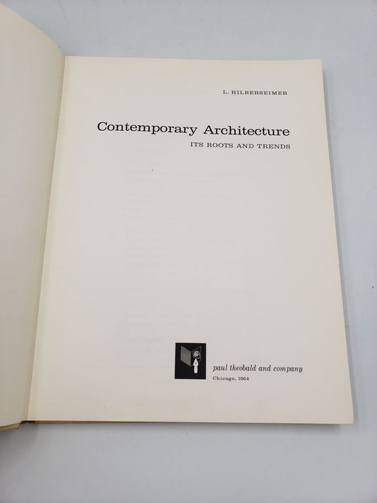Contemporary Architecture: Its Roots And Trends