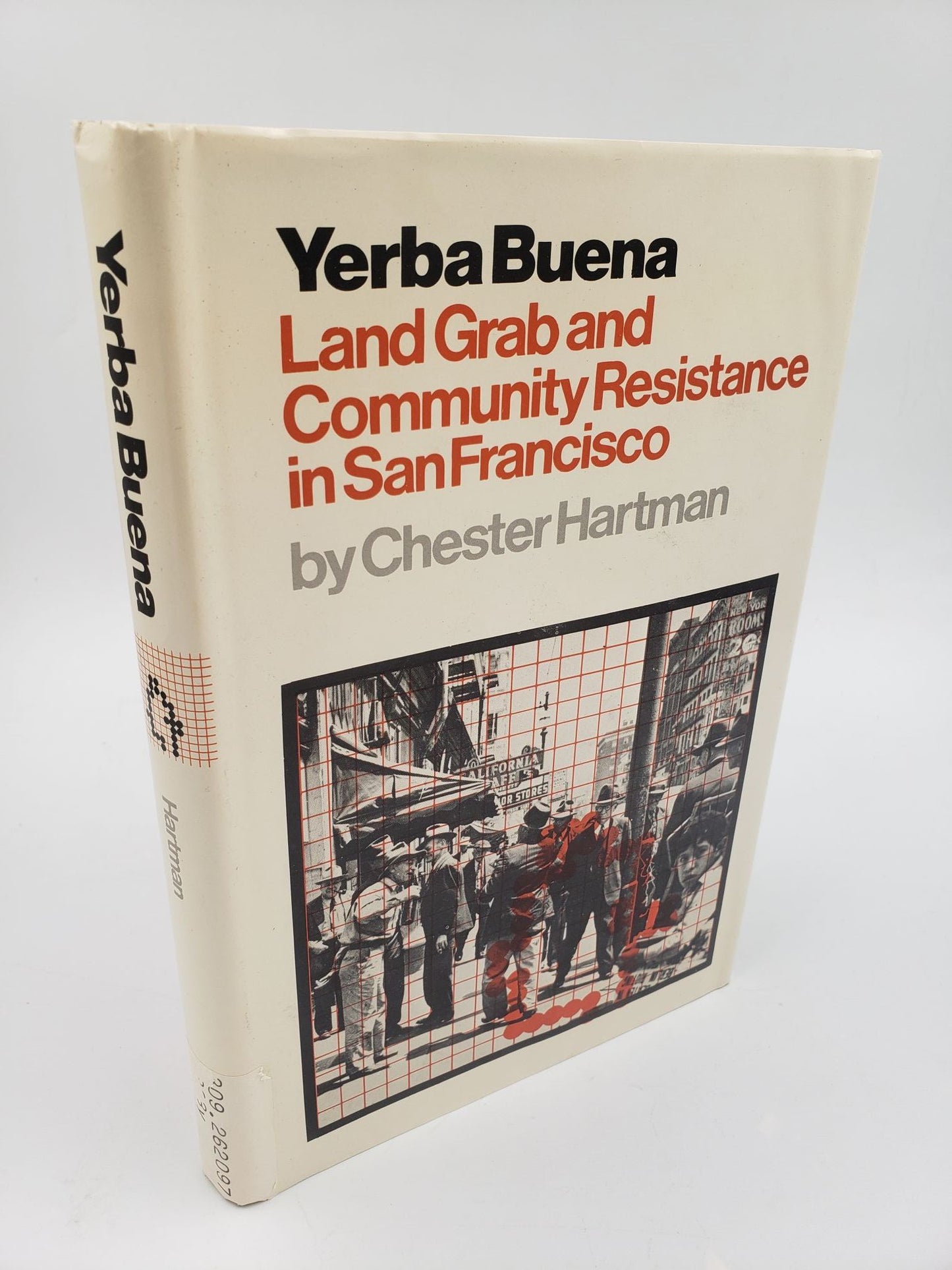 Yerba Buena: Land Grab and Community Resistance in San Francisco