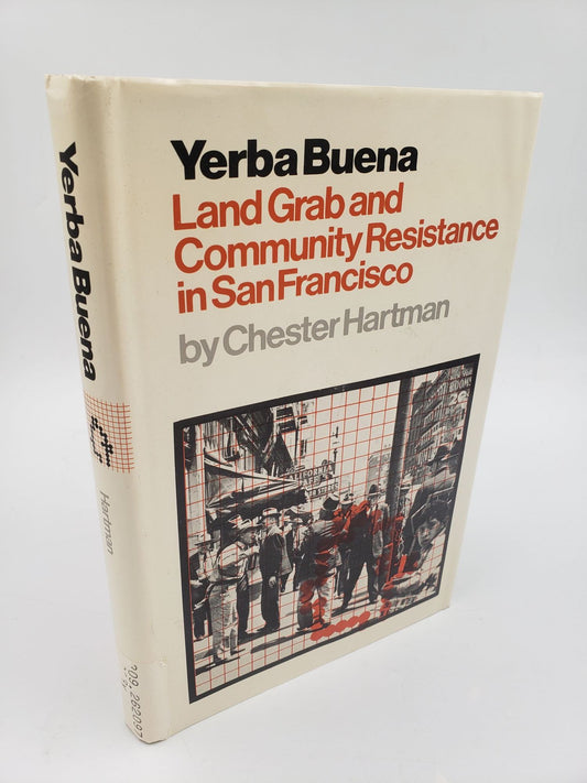 Yerba Buena: Land Grab and Community Resistance in San Francisco