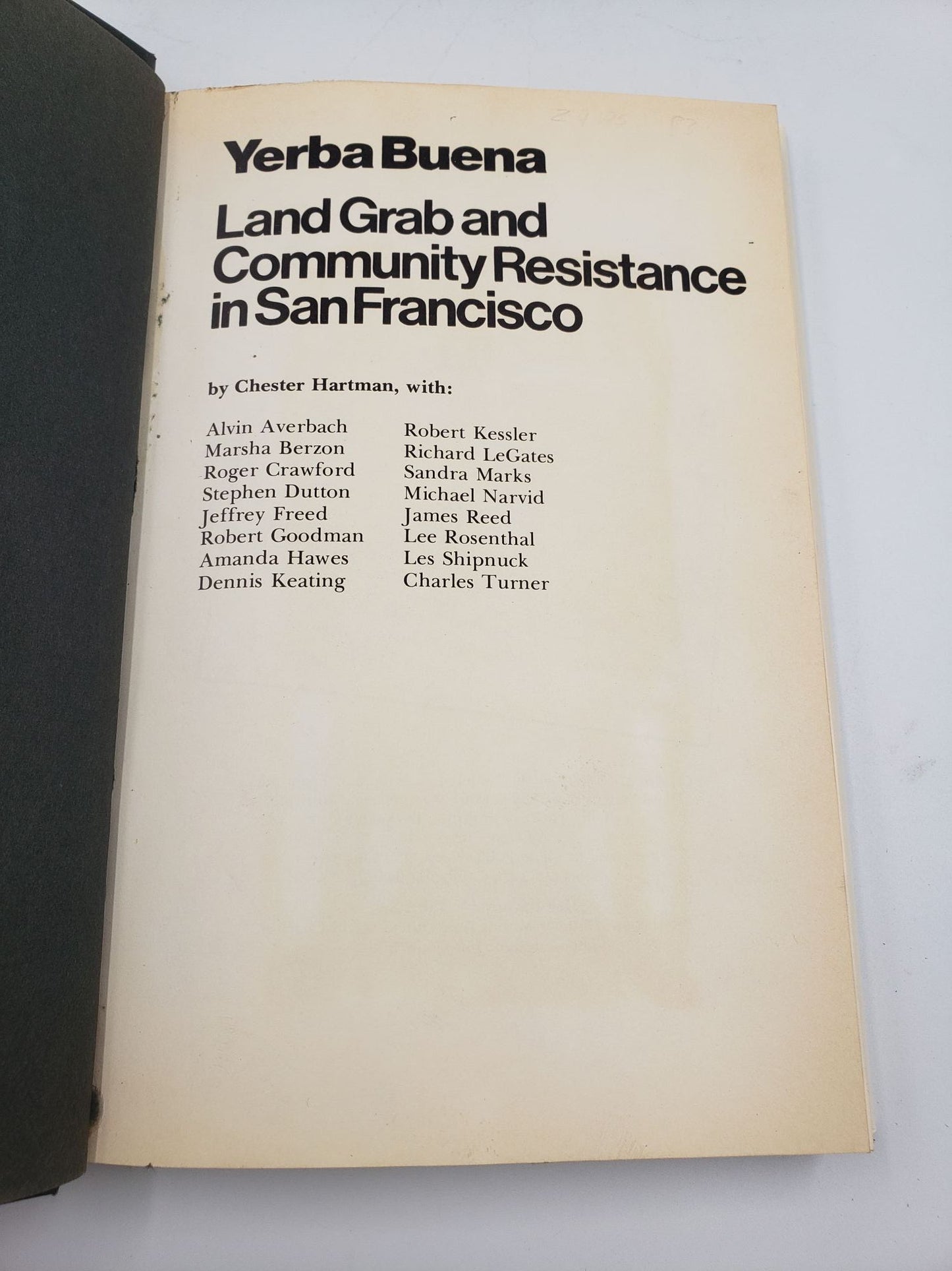 Yerba Buena: Land Grab and Community Resistance in San Francisco