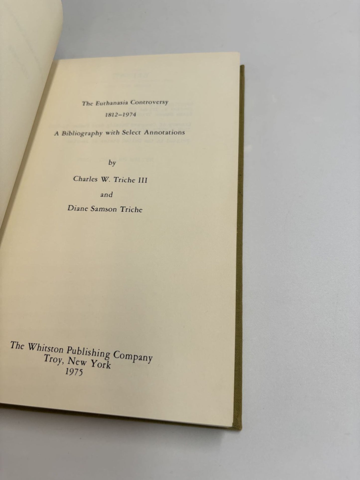 The Euthanasia Controversy 1812-1974: A Bibliography With Selected Annotations
