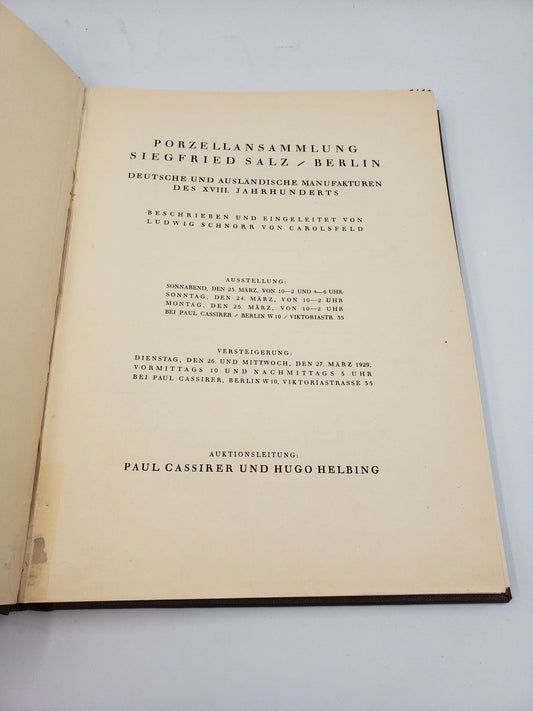 Porzellansammlung Siegfried Salz, Berlin: Deutsche und Ausländische Manufakturen des XVIII. Jahrhunderts.