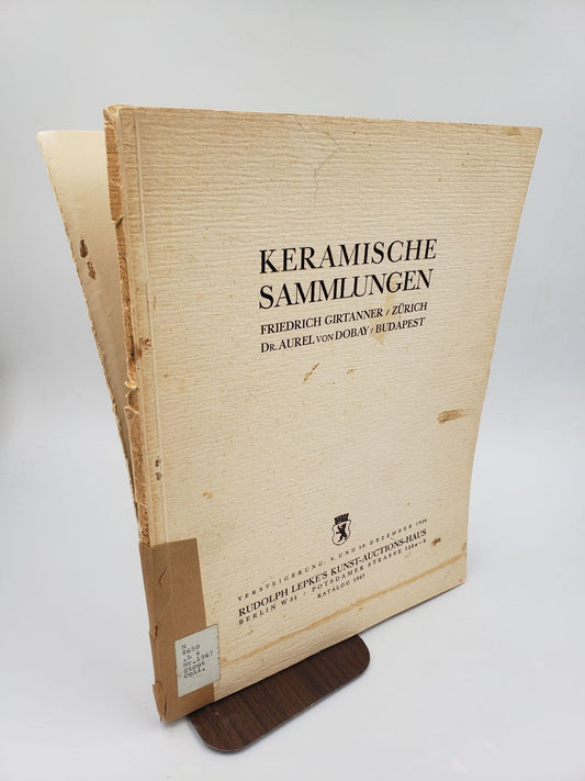 Keramische Sammlungen: Friedrich Girtanner, Zürich - Dr. Aurel von Dobay, Budapest