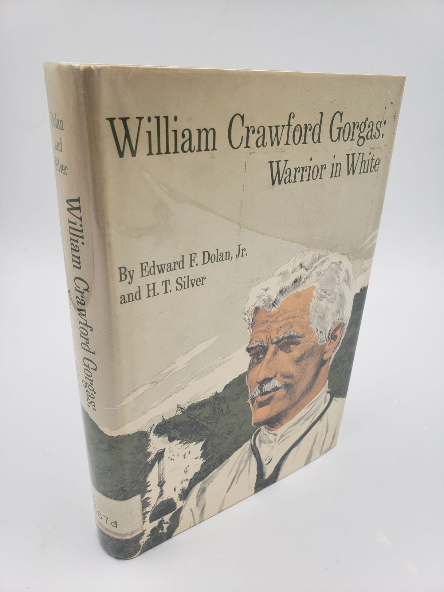 William Crawford Gorgas: Warrior in White