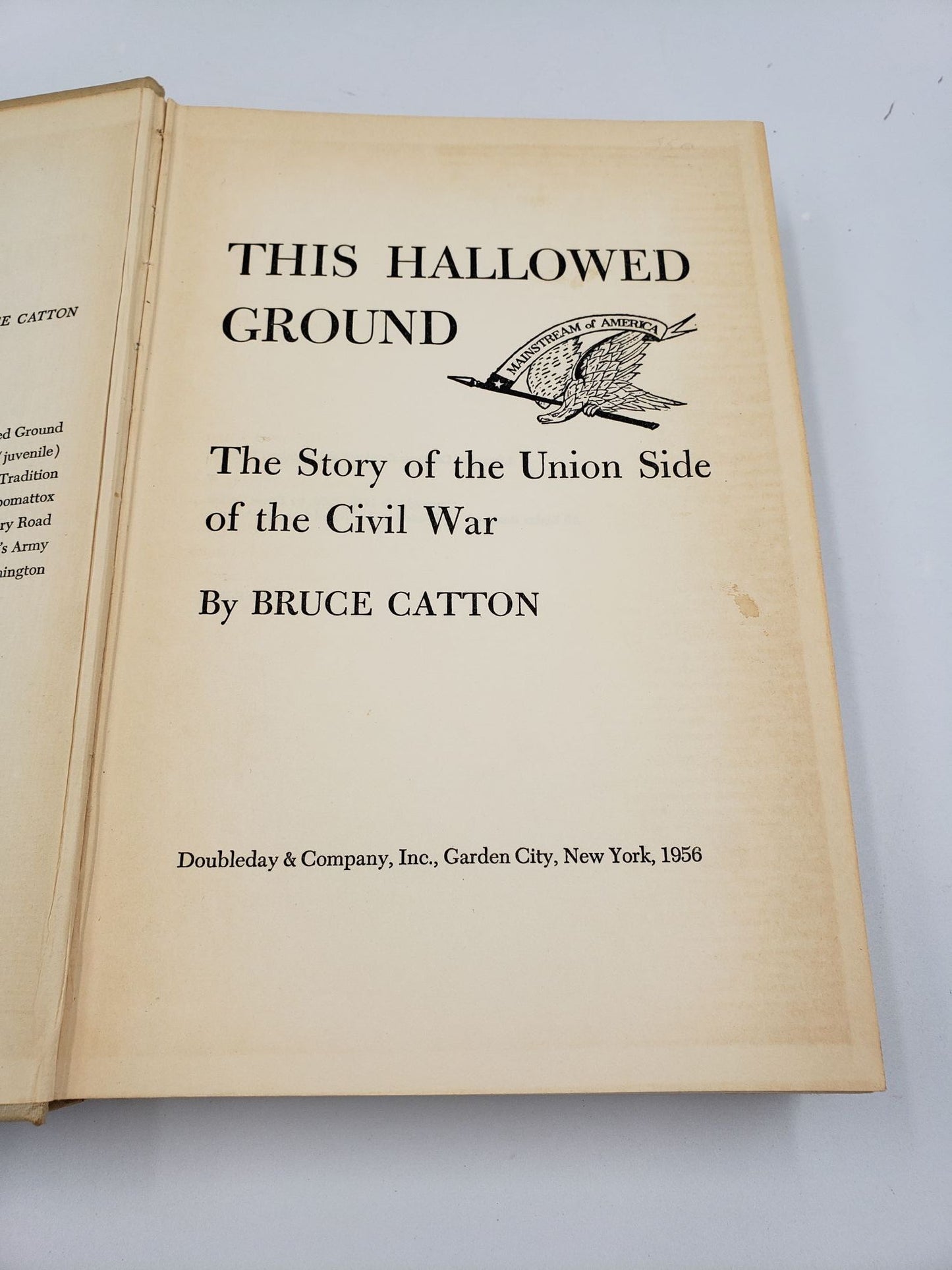 This Hallowed Ground: The Story of the Union Side of the Civil War