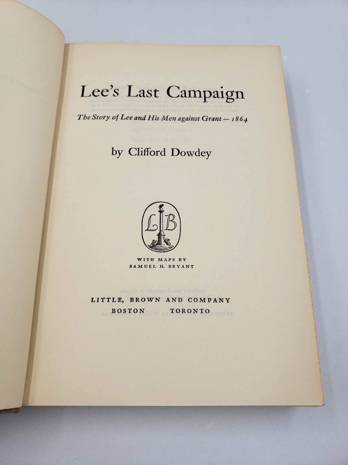 Lee's Last Campaign: The Story of Lee and His Men against Grant - 1864
