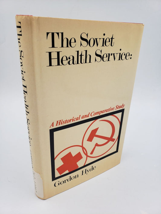 The Soviet Health Service: A Historical and Comparative Study
