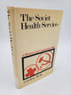 The Soviet Health Service: A Historical and Comparative Study