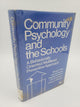 Community Psychology and the Schools: A Behaviorally Oriented Multilevel Preventive Approach