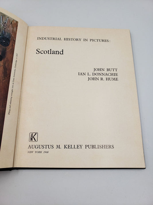 Industrial History In Pictures: Scotland