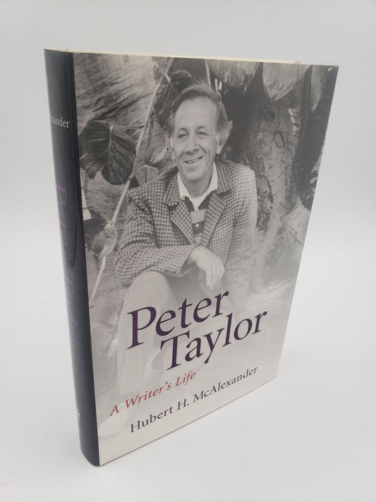 Peter Taylor: A Writer's Life