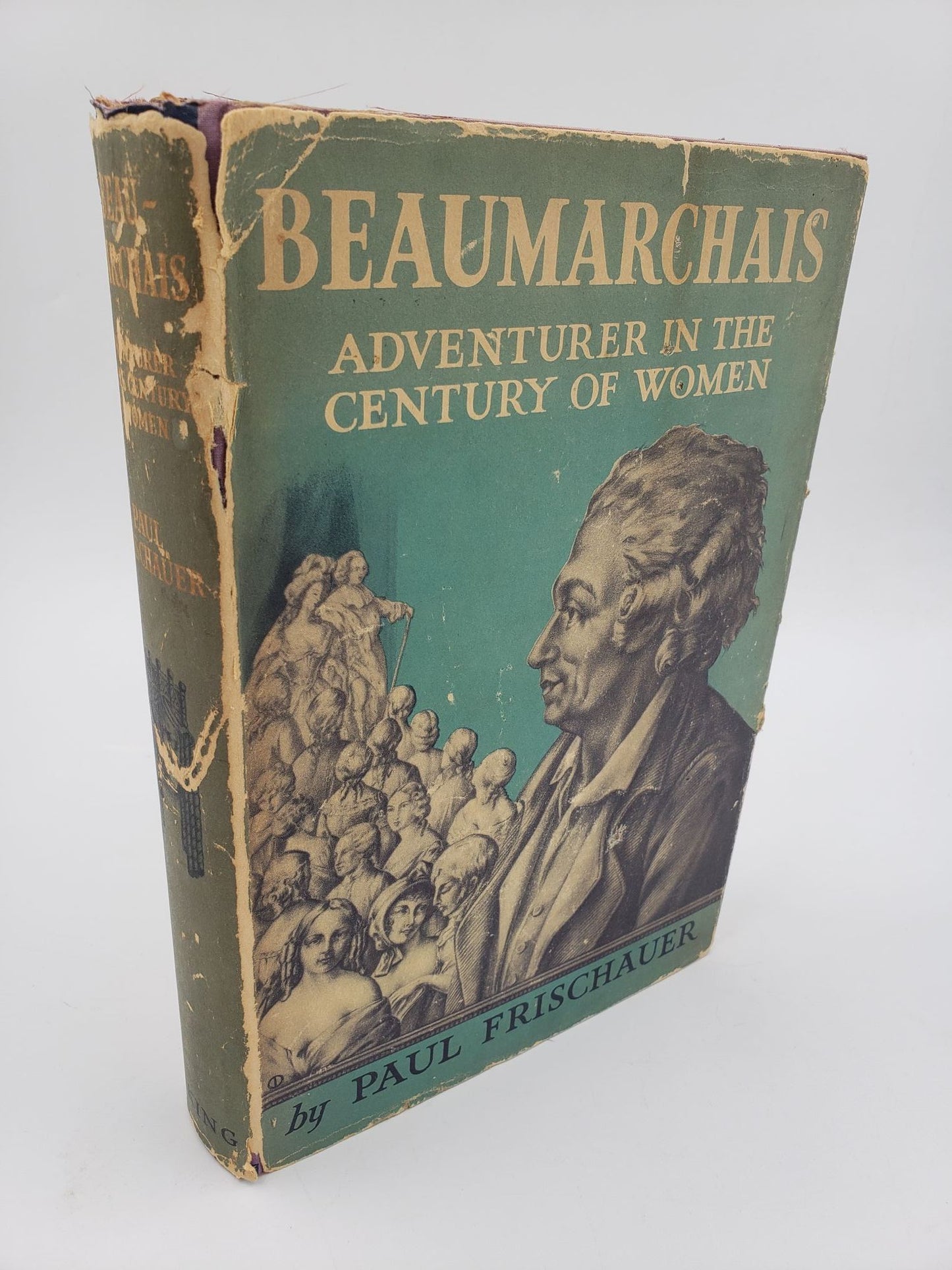 Beaumarchais: Adventurer In The Century Of Women