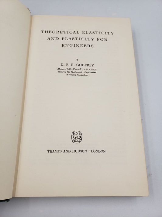 Theoretical Elasticity and Plasticity for Engineers